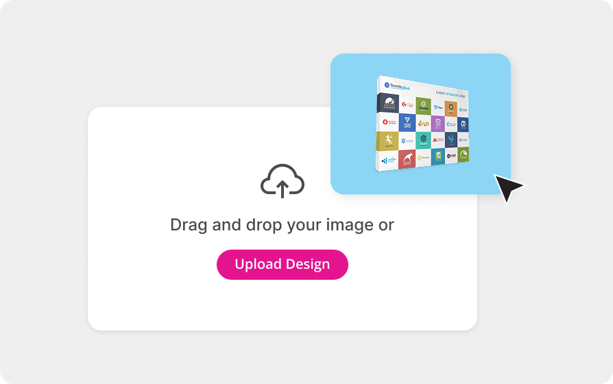 Upload your custom design file for printing